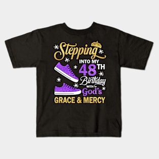 Stepping Into My 48th Birthday With God's Grace & Mercy Bday Kids T-Shirt